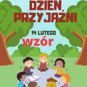 Klasowy Dzień Przyjaźni- metoda stacji edukacyjnych