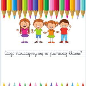 Czego nauczymy się w klasie pierwszej- karty kolorowe