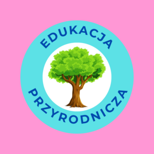 Edukacja przyrodnicza