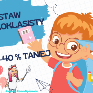 Zestaw pierwszoklasisty- skomponuj swój własny.