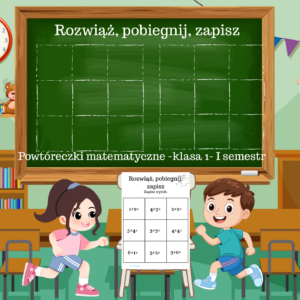 Biegane powtórki matematyczne- klasa 1- I półrocze
